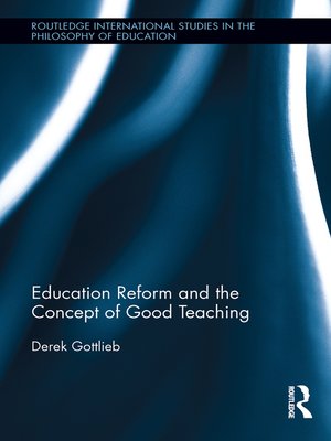 cover image of Education Reform and the Concept of Good Teaching